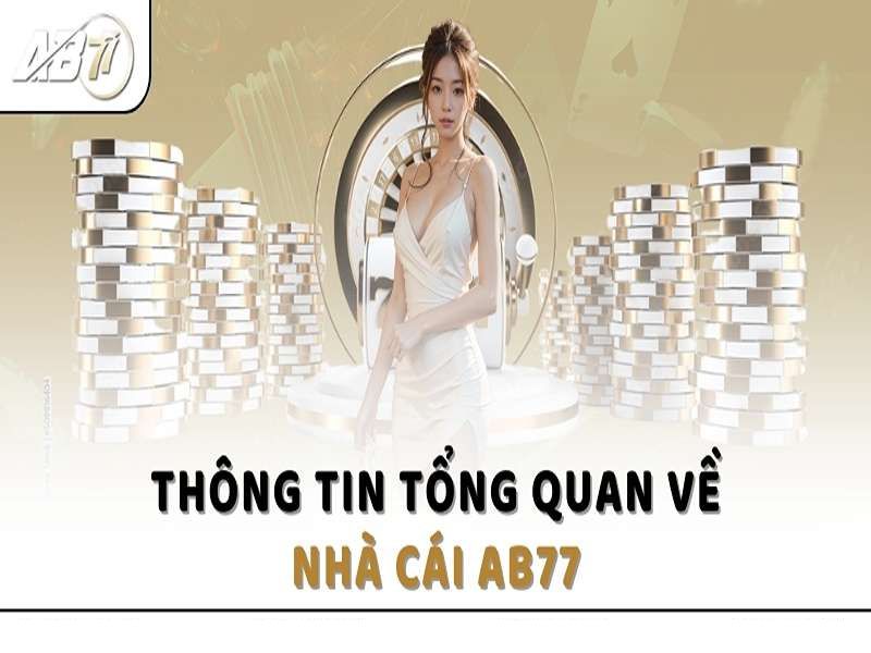 (Nhà cái AB77 - Đơn vị cá cược hàng đầu thị trường)