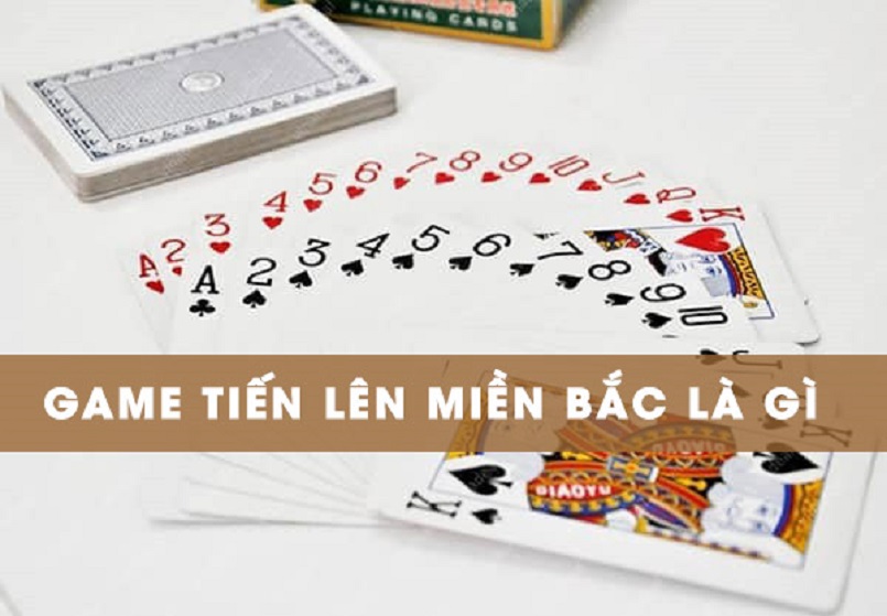 (Game bài tiến lên miền Bắc)